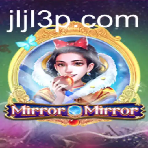 Exploring MirrorMirror: A Fantasy Journey